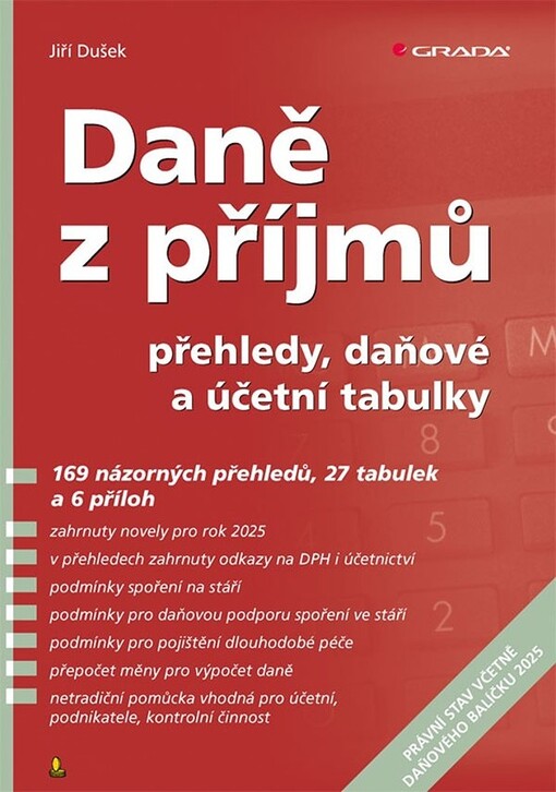 Daně z příjmů : přehledy, daňové a účetní tabulky