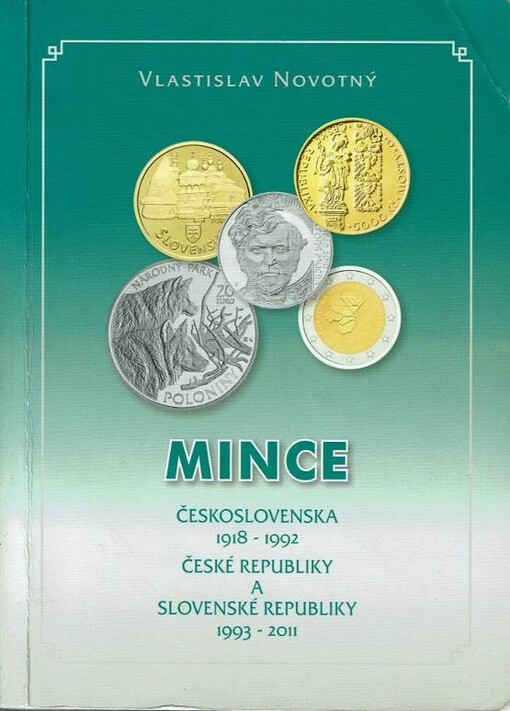 Mince Československa 1918-1992, České republiky a Slovenské republiky 1993-...