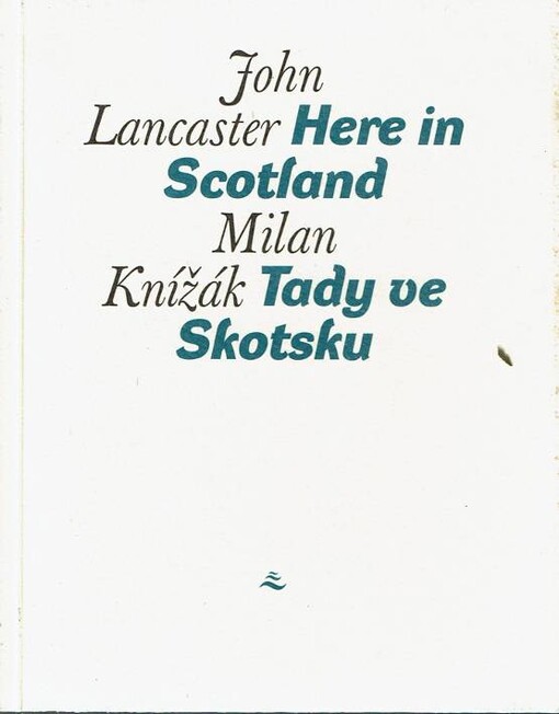 Here in Scotland = Tady ve Skotsku