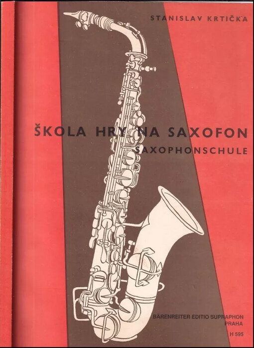 Škola hry na saxofonHmatový rozvrh : Efekty saxofonové hry = Saxophonschule : Griffplan : Effekte das Saxophonspiels /