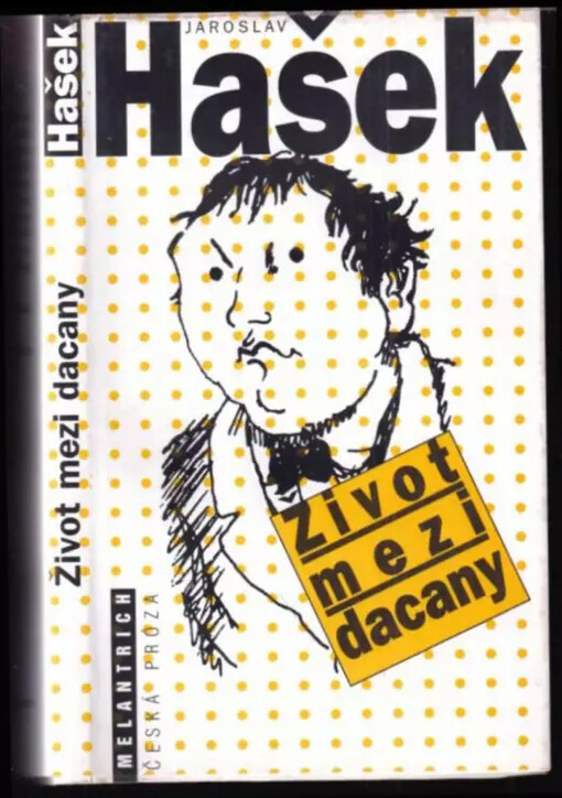 Život mezi dacany, aneb, Strana mírného pokroku jde do voleb.