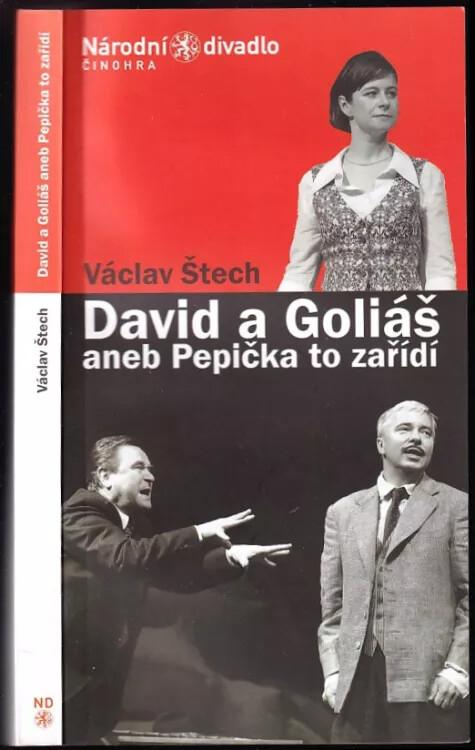 David a Goliáš, aneb, Pepička to zařídí : [premiéra 7. a 8. června 2007 ve Stavovském divadle