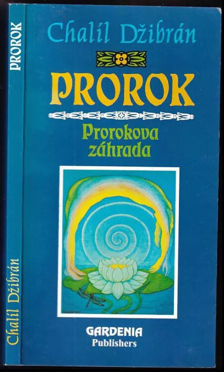 Prorok. Prorokova záhrada