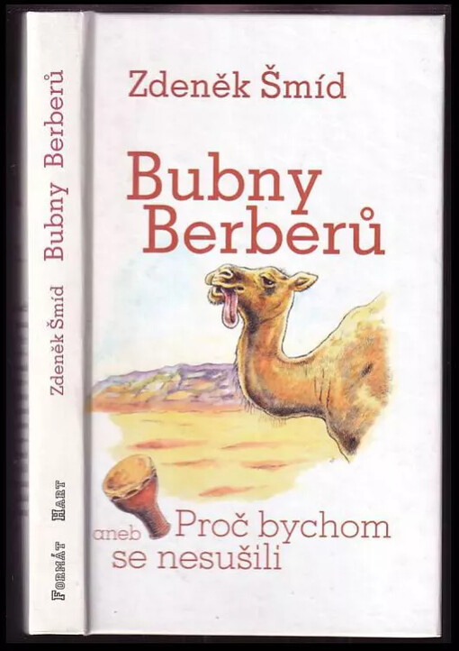 Bubny Berberů, aneb, Proč bychom se nesušili