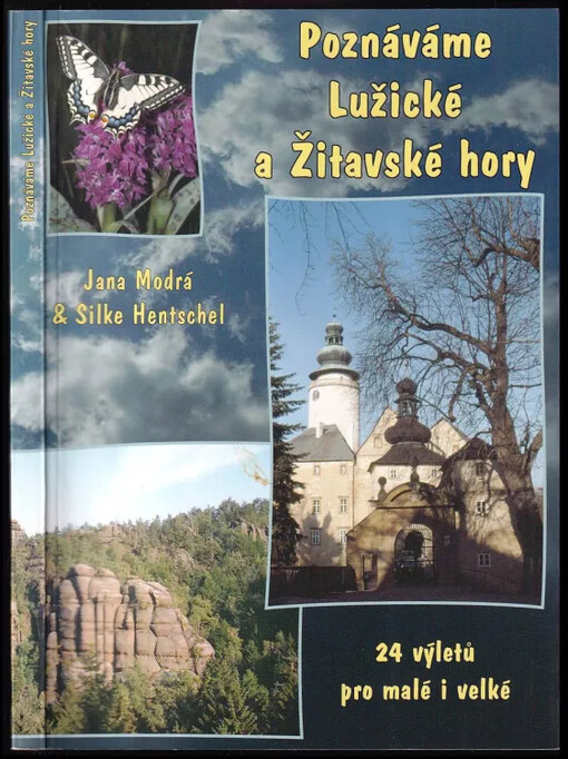 Poznáváme Lužické a Žitavské hory : 24 výletů pro malé i velké
