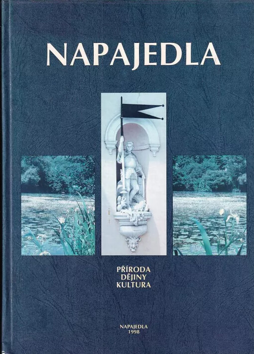 Napajedla : příroda, dějiny, kultura