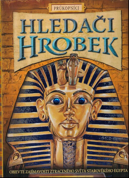 Hledači hrobek /