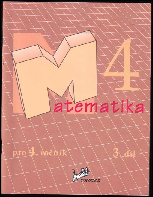 Matematika pro 4. ročník základních škol : 3. díl