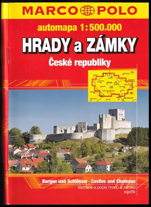 Hrady a zámky České republiky : Burgen und Schlösser : atlas 1:500 000