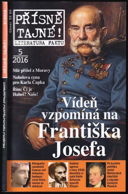 Přísně tajné! - 5/2016 - Vídeň vzpomíná na Františka Josefa