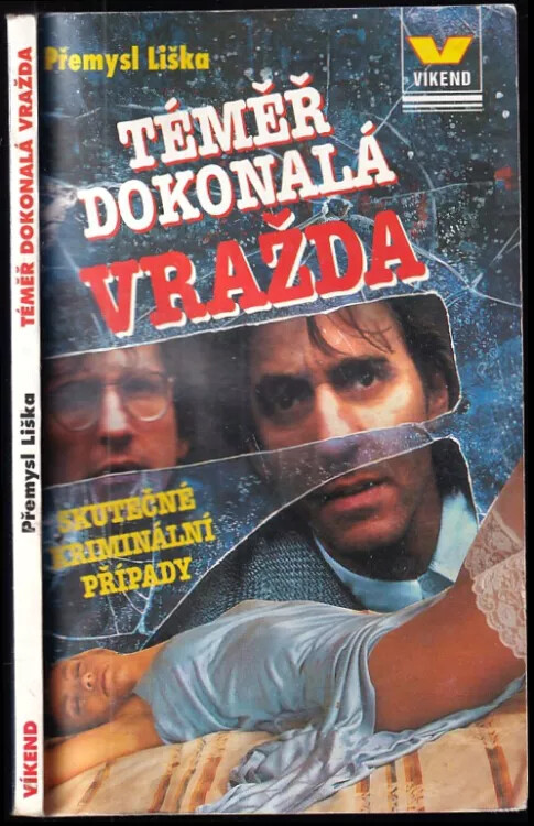 Téměř dokonalá vražda : sktečné kriminální případy z let 1945-1954