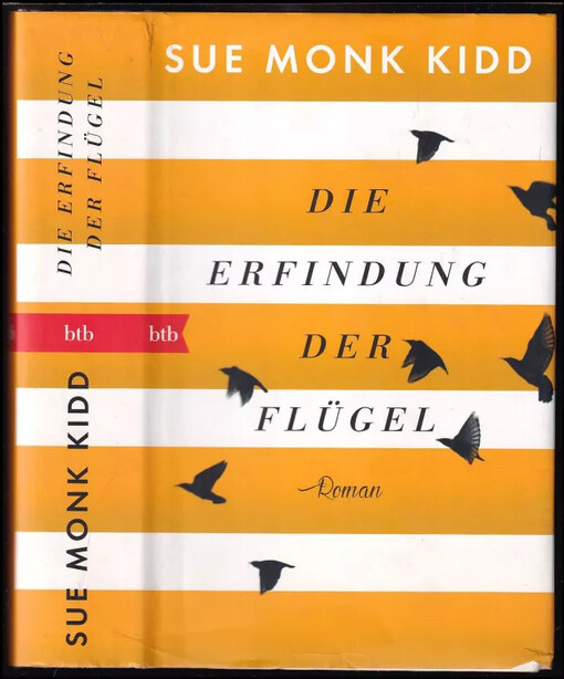 Die Erfindung der Flügel : Roman