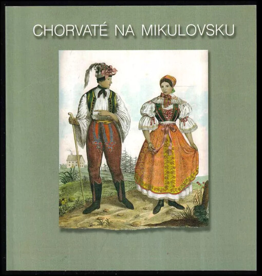 Chorvaté na Mikulovsku