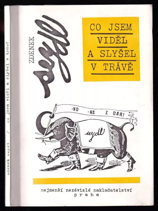 Co jsem viděl a slyšel v trávě