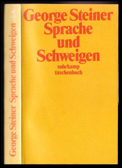 Sprache und Schweigen : Essays über Sprache, Literatur und das Unmenschliche