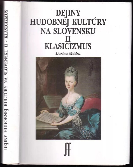 Dejiny hudobnej kultúry na Slovensku : Klasicizmus - [Diel] 2