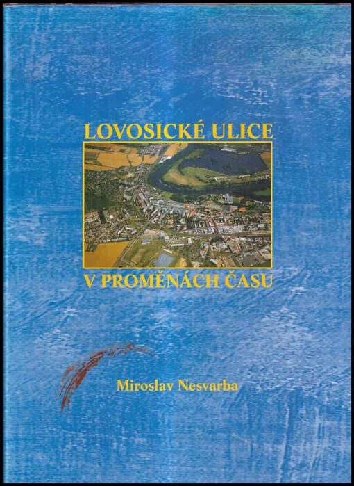 Lovosické ulice v proměnách času