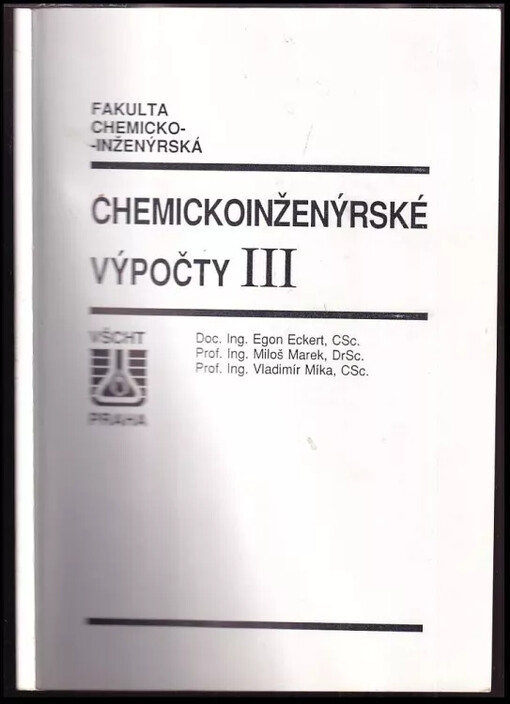 Chemicko-inženýrské výpočty III : III