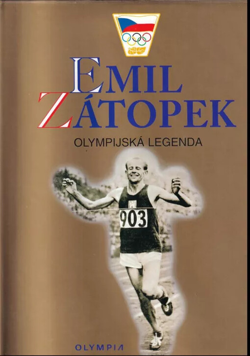 Emil Zátopek : olympijská legenda