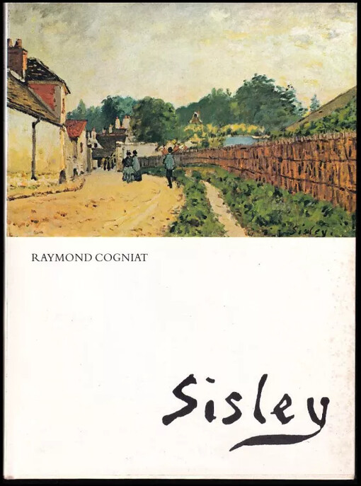Sisley : Aus dem Französischen von Arnim Winkler