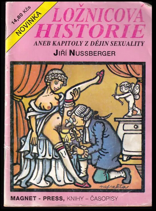 Ložnicová historie : aneb kapitoly z dějin sexuality