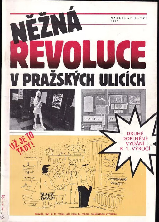 Něžná revoluce v pražských ulicích /