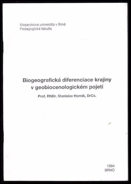 Biogeografická diferenciace krajiny v geobiocenologickém pojetí