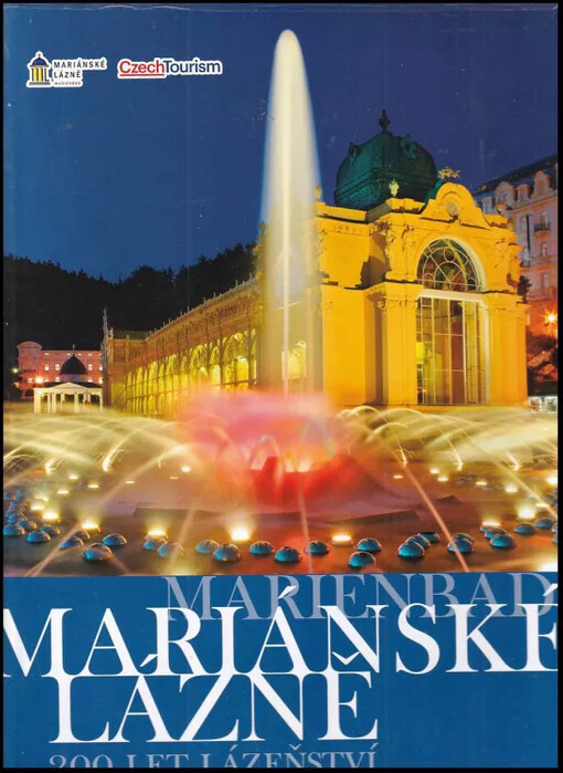 Mariánské Lázně a okolí :turistické trasy a nordic walking