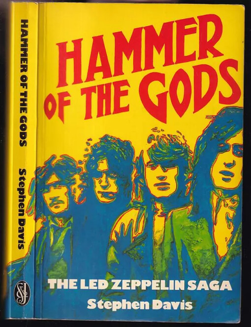 Hammer of the Gods : the Led Zeppelin Saga