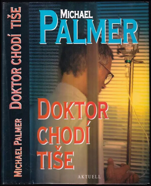 Doktor chodí tiše