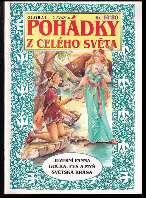 Jezerní panna ; Kočka, pes a myš ; Světská krása : Sv. 2