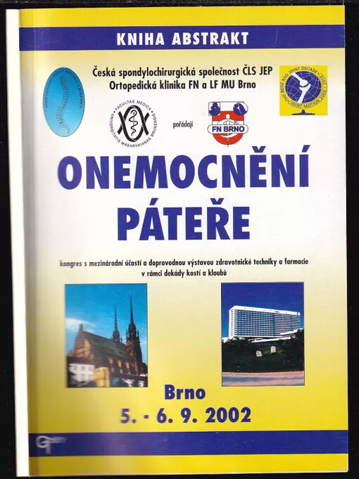 Onemocnění páteře :5.-6.9.2002, Brno, BVV : kniha abstrakt /