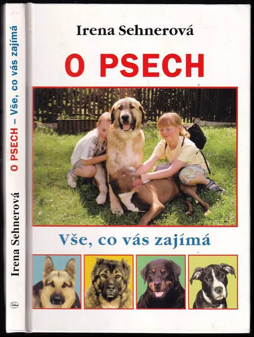 O psech PODPIS : Vše, co vás zajímá - [Kniha první