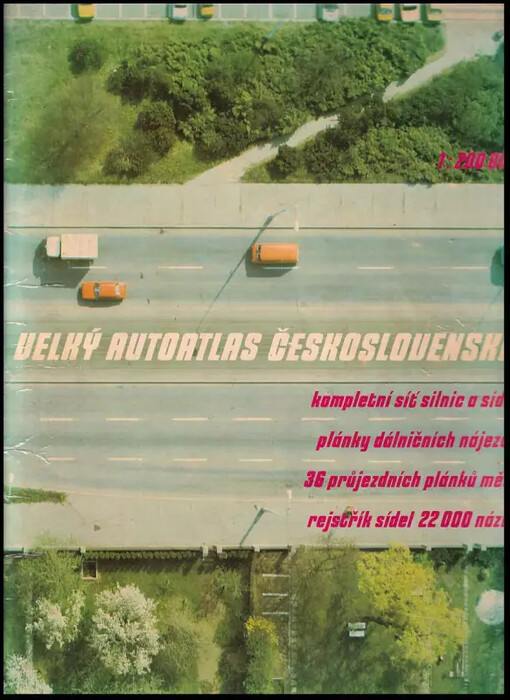 Velký autoatlas Československa : 1:200000
