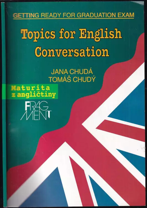 Topics for English conversation : (we get ready for the graduation exam)