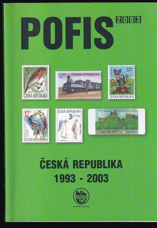 Česká republika 1993-2003 : [specializovaná příručka pro sběratele poštovních známek a celin]