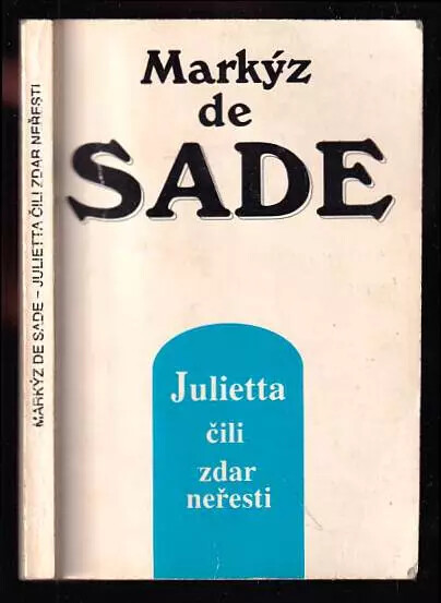 Julietta čili zdar neřesti