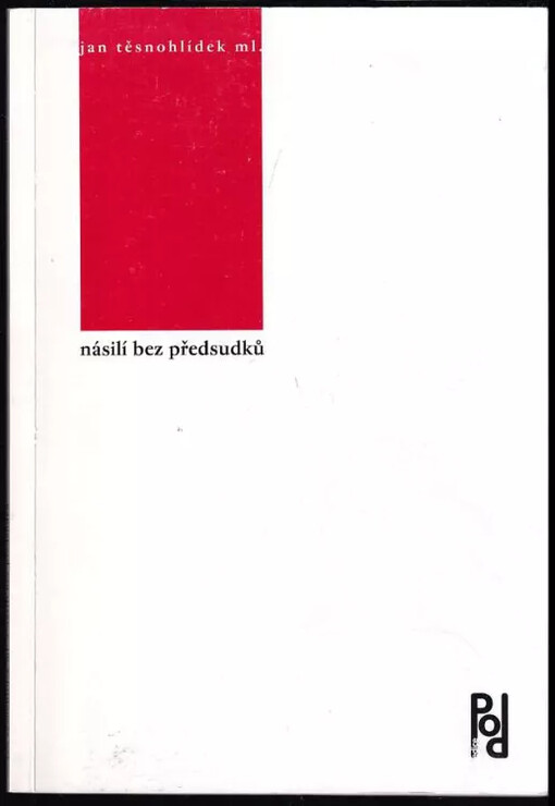 Násilí bez předsudků