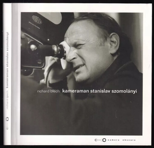 Kameraman Stanislav Szomolányi