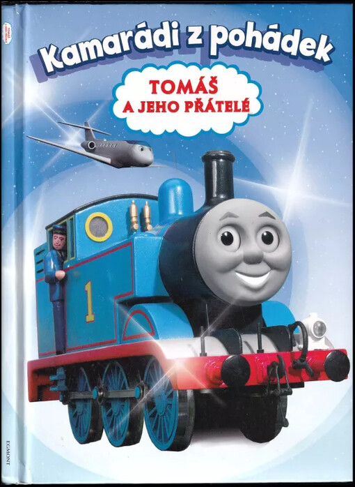 Tomáš a jeho přátelé z ostrova Sodor : podle televizního seriálu o Lokomotivě Tomášovi
