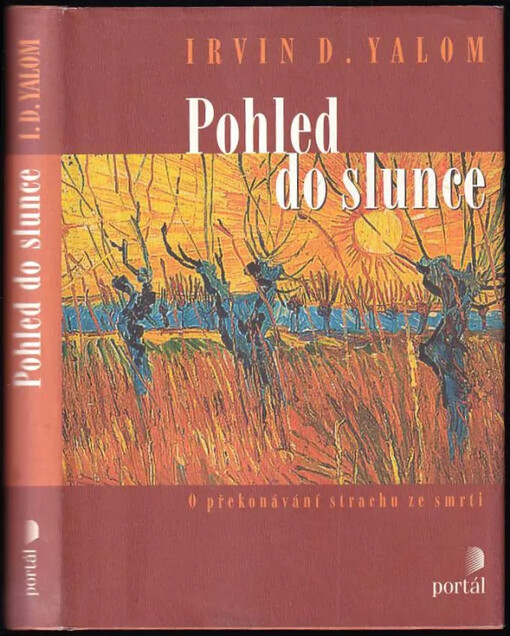 Pohled do slunce :o překonávání strachu ze smrti