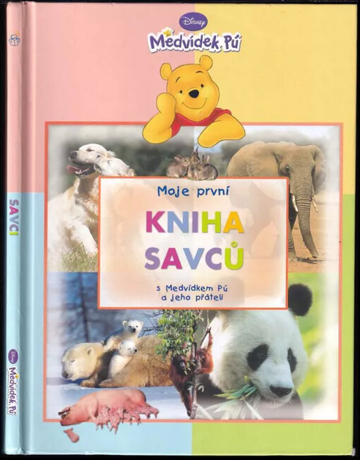 Kniha savců : s Medvídkem Pú a jeho přáteli