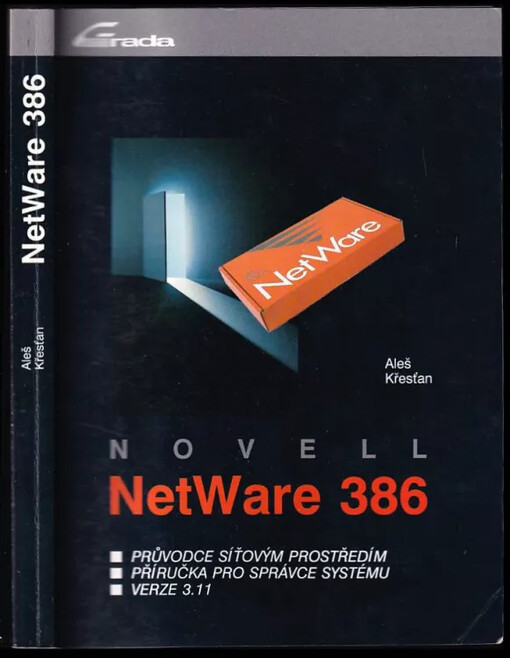 Novell NetWare 386 : průvodce síťovým prostředím
