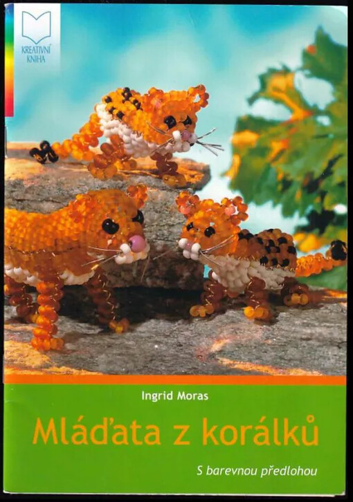 Mláďata z korálků : s barevnou předlohou