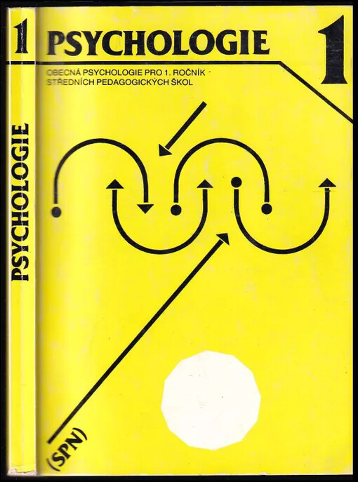 Psychologie I :Obecná psychologie pro 1. roč. středních pedag. škol /