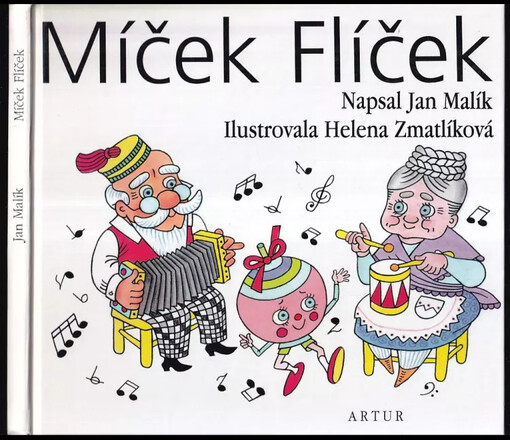 Míček Flíček : vyprávění pro nejmenší ke čtení i k poslechu