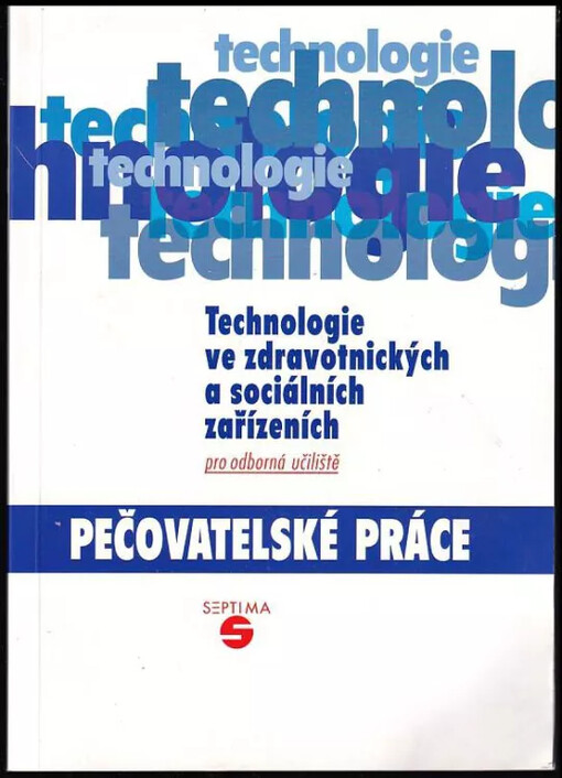 Technologie ve zdravotnických a sociálních zařízeních