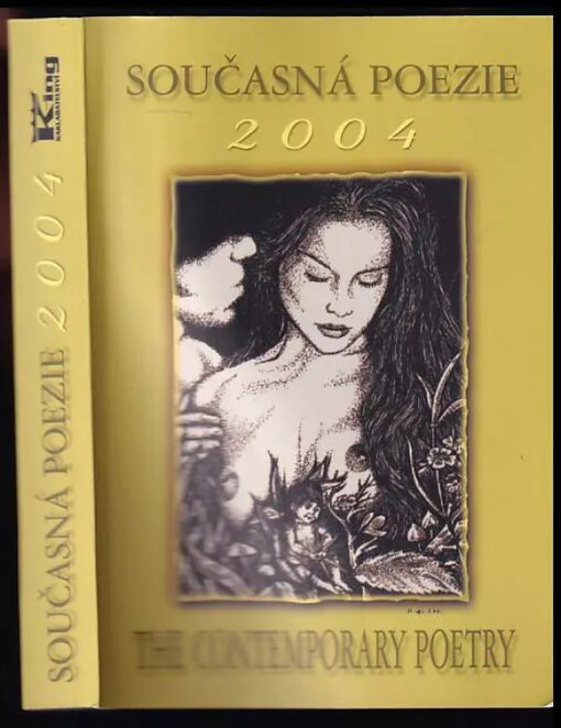 Současná poezie 2004 : The contemporary poetry 2004