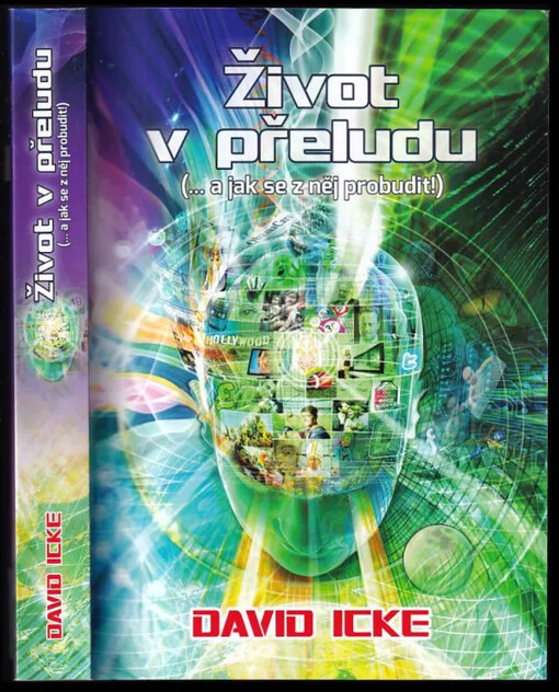 Život v přeludu (... a jak se z něj probudit!) /