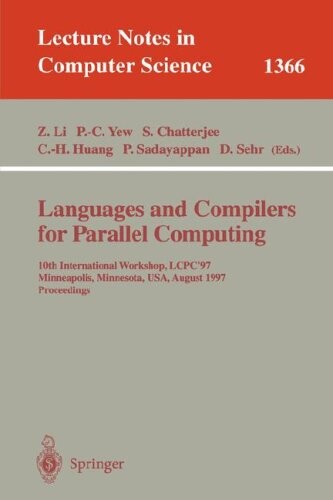 Languages and compilers for parallel computing : 10th international workshop, LCPC '97, Minneapolis, Minnesota, USA, August 7-9, 1997. Proceedings